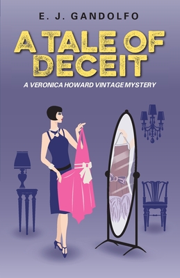 Cover for A Tale of Deceit: A Veronica Howard Vintage Mystery