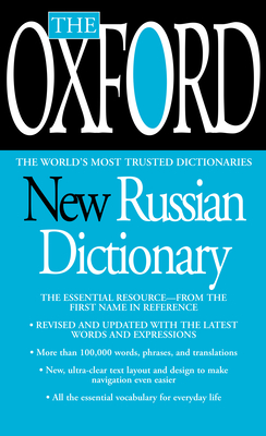 The Oxford New Russian Dictionary: The Essential Resource, Revised and Updated By Oxford University Press Cover Image