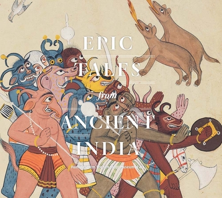 Epic Tales from Ancient India: Paintings from The San Diego Museum of Art Cover Image