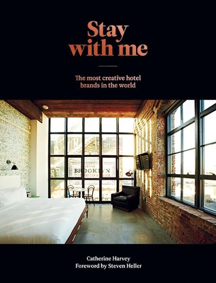 Stay with Me: Creative Hotel Brands from Around the World Cover Image