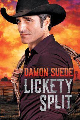 Lickety Split By Damon Suede Cover Image