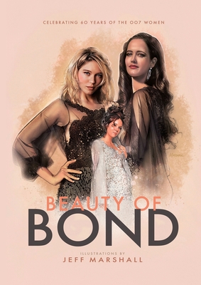 Beauty of Bond: Celebrating 60 years of the 007 women Cover Image