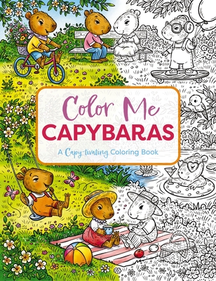 Color Me Capybaras: A Capy-Tivating Coloring Book Cover Image