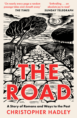 The Road: A Story of Romans and Ways to the Past Cover Image
