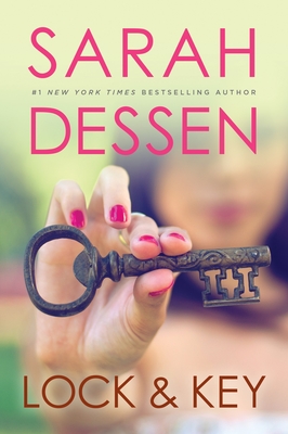 Lock and Key By Sarah Dessen Cover Image