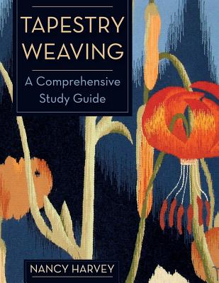 Tapestry Weaving: A Comprehensive Study Guide Cover Image
