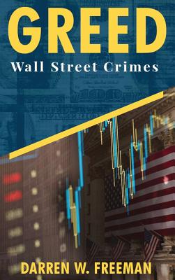 Greed: Wall Street Crimes Cover Image