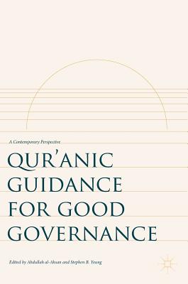 Qur'anic Guidance for Good Governance: A Contemporary Perspective Cover Image
