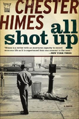 All Shot Up: The Classic Crime Thriller Cover Image