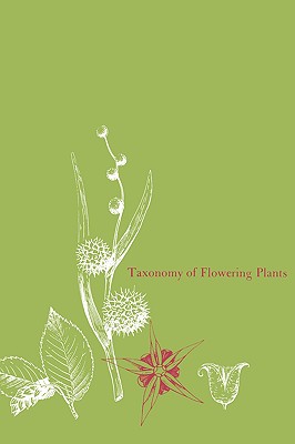 Taxonomy of Flowering Plants By Cedric Lambert Porter Cover Image