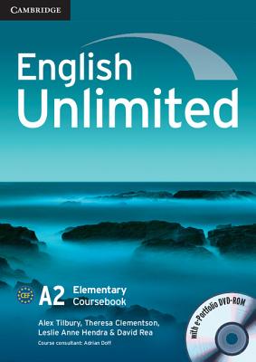 English Unlimited Elementary Coursebook with E-Portfolio By Alex Tilbury, Theresa Clementson, Leslie Anne Hendra Cover Image