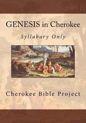 GENESIS in Cherokee: Syllabary Only Cover Image