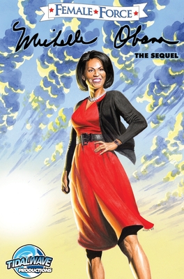 Female Force: Michelle Obama #2 By Azim Akberali (Cover Design by), Darren G. Davis (Editor), Robert Schnakenberg Cover Image