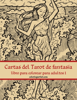 Las cartas del Tarot: Libro para colorear (Spanish Edition)