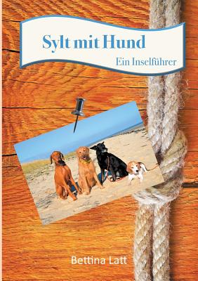enhed grube Begrænset Sylt mit Hund: Ein Inselführer (Paperback) | Hooked