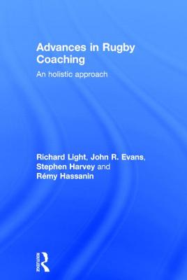 Advances in Rugby Coaching: An Holistic Approach Cover Image