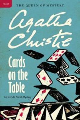 Cards on the Table: A Hercule Poirot Mystery: The Official Authorized Edition (Hercule Poirot Mysteries #14)