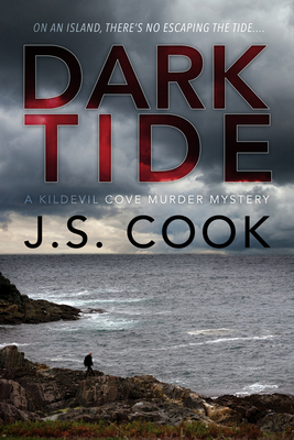Dark Tide (Kildevil Cove Murder Mysteries #3) By J.S. Cook Cover Image