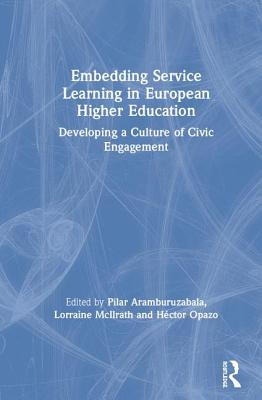 Embedding Service Learning in European Higher Education: Developing a Culture of Civic Engagement Cover Image