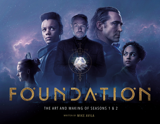 Foundation: The Art and Making of Seasons 1 & 2 Cover Image