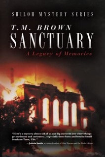 Sanctuary: A Legacy of Memories (Shiloh Mystery #1)