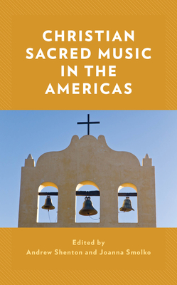 Christian Sacred Music in the Americas Cover Image