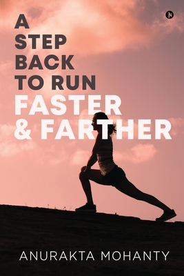 A Step Back to Run Faster & Farther Cover Image