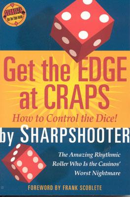 Get the Edge at Craps (Scoblete Get-The-Edge Guide) Cover Image