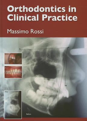Orthodontics in Clinical Practice Cover Image