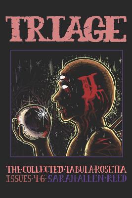 Triage 2: The Collected Tabula Rosetta, Issues 4-6