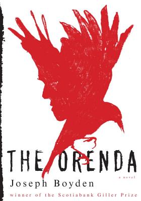 The Orenda By Joseph Boyden Cover Image