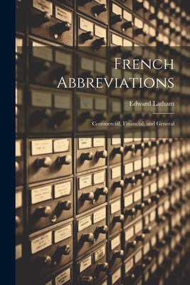 French Abbreviations: Commercial, Financial, and General Cover Image