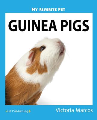 My Favorite Pet: Guinea Pigs Cover Image