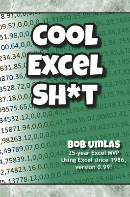 Cool Excel Sh*t By Bob Umlas Cover Image
