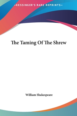 The Taming of the Shrew