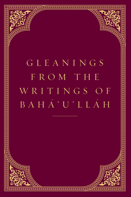 Gleanings from the Writings of Baha'u'llah Cover Image