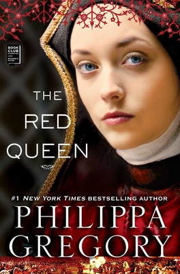 The Red Queen: A Novel (The Plantagenet and Tudor Novels)