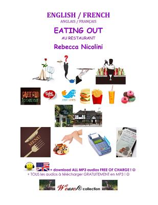 English / French: Eating out: COLOR VERSION By Rebecca Nicolini Cover Image