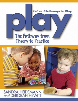 Play: The Pathway from Theory to Practice Cover Image
