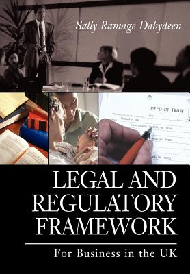 Legal and Regulatory Framework: For Business in the UK cover