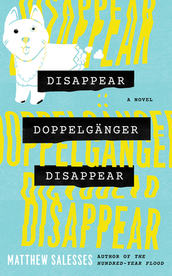 Disappear Doppelgänger Disappear By Matthew Salesses, Greg Chun (Read by) Cover Image