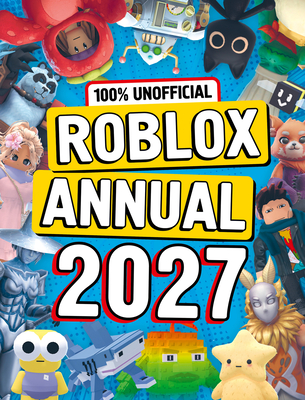 100% Unofficial Roblox Annual 2027 | Brookline Booksmith