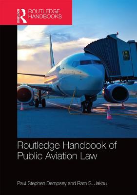 Routledge Handbook of Public Aviation Law Cover Image
