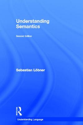 Understanding Semantics (Understanding Language)