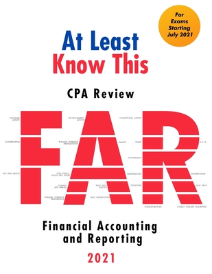 At Least Know This - CPA Review - 2021 - Financial Accounting and Reporting By At Least Know This Cover Image