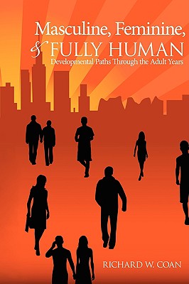 Masculine, Feminine, and Fully Human Cover