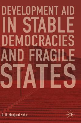 Development Aid in Stable Democracies and Fragile States Cover Image