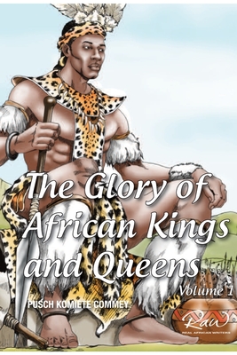 The Glory of African Kings and Queens Cover Image