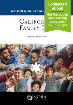 California Family Law: [Connected Ebook] (Aspen Paralegal)