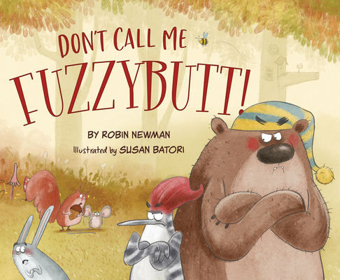 Don't Call Me Fuzzybutt! Cover Image